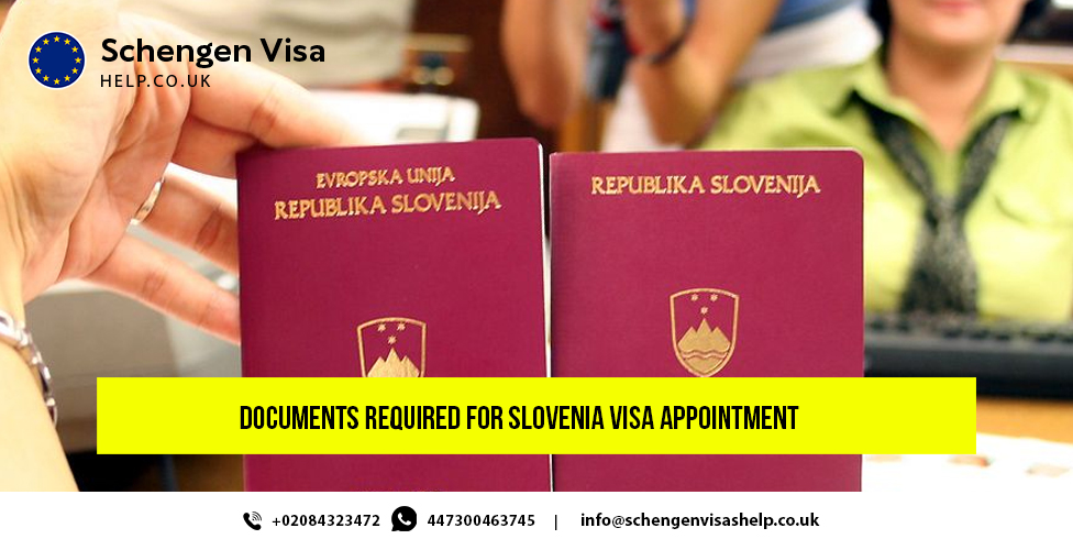 documents needed for a Slovenia visa